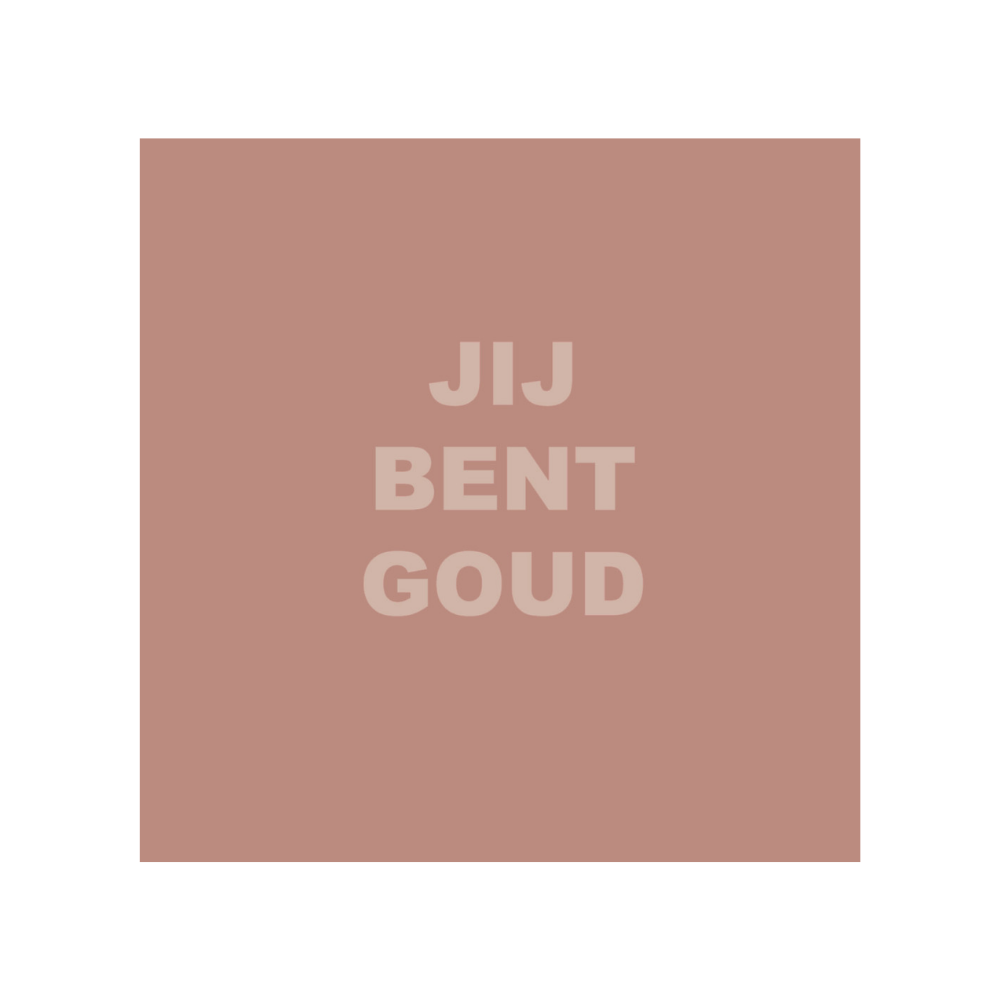 Forex Tegeltje - Jij Bent Goud 20cm