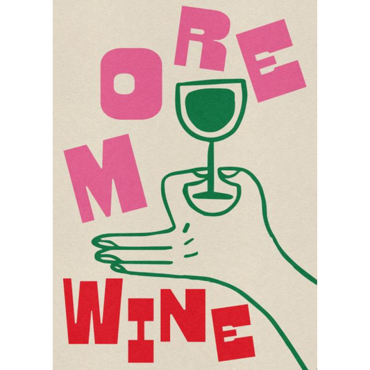 Poster - More Wine 30x40cm